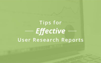 Tips for Effective User Research Reports