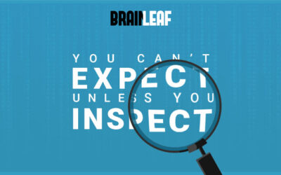 You Can’t Expect Unless You Inspect