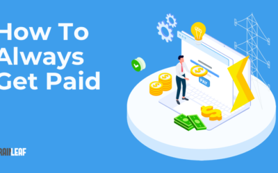 8 Steps You Can Take to Make Sure You Always Get Paid